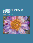 A Short History of Russia
