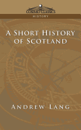 A Short History of Scotland
