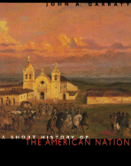 A Short History of the American Nation