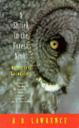 A Shriek in the Forest Night