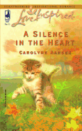 A Silence in the Heart