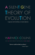 A Silent Gene Theory of Evolution