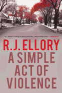 A Simple Act of Violence