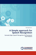 A Simple approach for Speech Recognition