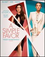 A Simple Favor [Includes Digital Copy] [Blu-ray/DVD] - Paul Feig
