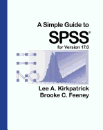 A Simple Guide to SPSS for Version 17.0