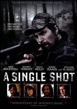 A Single Shot - David M. Rosenthal
