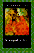 A Singular Man