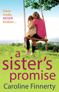 A Sister's Promise: The heartbreaking read from Caroline Finnerty