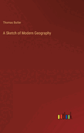 A Sketch of Modern Geography