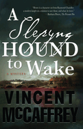A Slepyng Hound to Wake