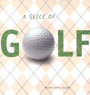 A Slice of Golf