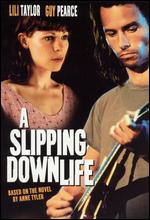 A Slipping-Down Life - Toni Kalem
