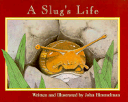 A Slug's Life - Stewart, Melissa (Editor)
