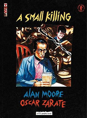 A Small Killing - Moore, Alan