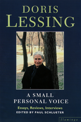 A Small Personal Voice - Lessing, Doris