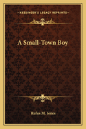 A Small-Town Boy