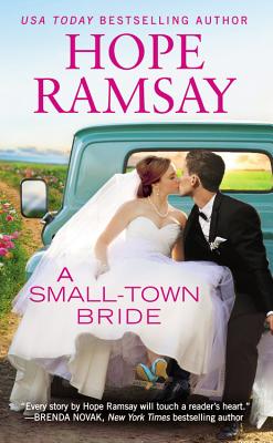 A Small-Town Bride - Ramsay, Hope