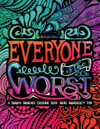 A Snarky Mandala Coloring Book: More Mandalas?!? Ugh: Midnight Edition