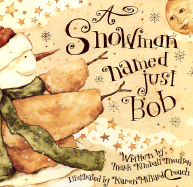 A Snowman Named Just Bob (Boxed Notecards)
