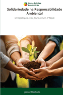 A Solidariedade na Responsabilidade Ambiental