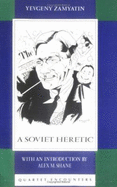 A Soviet Heretic: Essays