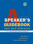 A Speaker's Guidebook with the Essential Guide to Rhetoric: A Text and Reference