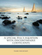 A Special Hill's Equation with Discontinuous Coefficients