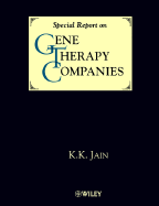 A Special Report on Gene Therapy