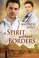 A Spirit Without Borders: Volume 2