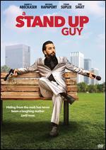 A Stand Up Guy