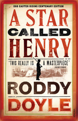 A Star Called Henry - Doyle, Roddy