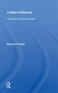 A State in Disarray: Conditions of Chad's Survival