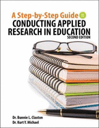 A Step-by-Step Guide to Conducting Applied Research in Education