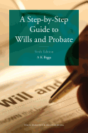 A Step-by-step Guide to Wills and Probate