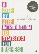 A Step-by-Step Introduction to Statistics for Business