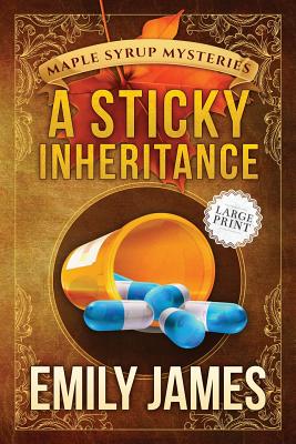 A Sticky Inheritance - James, Emily