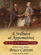 A stillness at Appomattox.