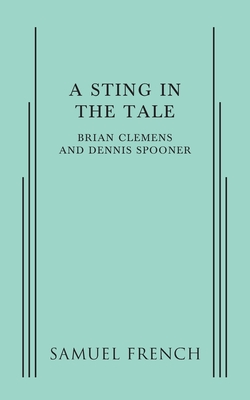 A Sting in the Tale - Clemens, Brian, and Spooner, Dennis