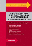 A Straightforward Guide To Understanding And Controlling Inheritance Tax
