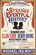 A Strange Eventful History