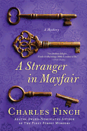 A Stranger in Mayfair: A Mystery