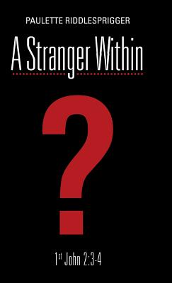 A Stranger Within - Riddlesprigger, Paulette