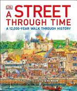 A Street Through Time: A 12,000-Year Walk Through History