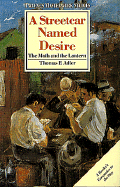 A Streetcar Named Desire: The Moth and the Lantern