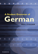A Student Grammar of German