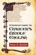 A Student Guide to Chaucer's Middle English