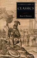 A Students Guide to Classics