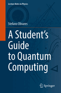 A Student's Guide to Quantum Computing