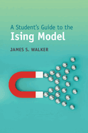 A Student's Guide to the Ising Model